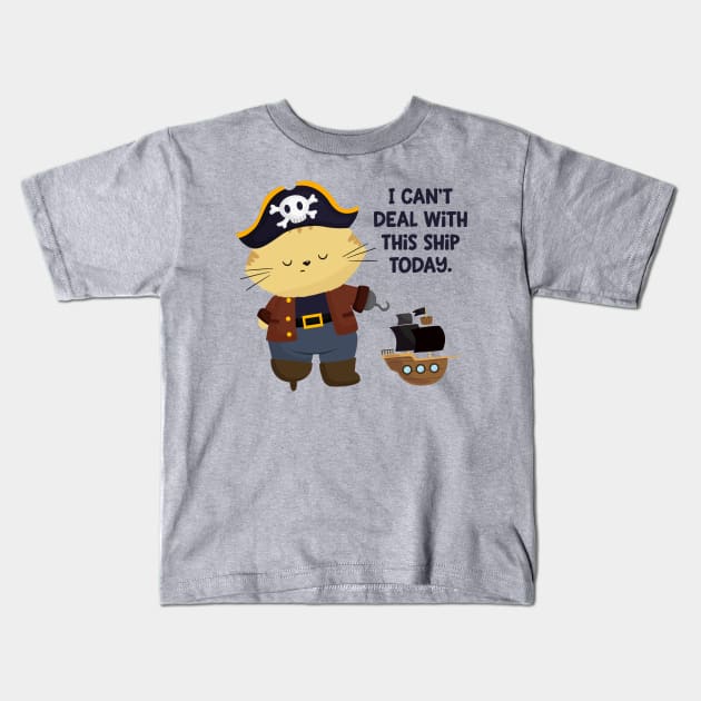 Can't Deal With This Ship Kids T-Shirt by FunUsualSuspects